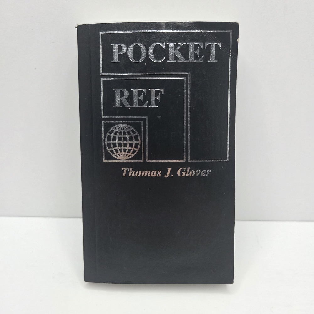 Pocket Ref Third Edition by Thomas J. Glover Sequoia Publishing 2006